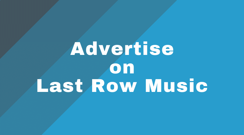 Advertise - Last Row Music